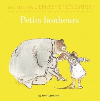 imagiers-ernest-celestine-petits-bonheurs-casterman imagiers-ernest-celestine-petits-bonheurs-casterman