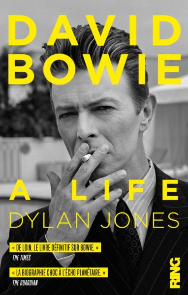 David Bowie, A Life - Ziggy raconté par le journaliste Dylan Jones