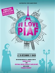 i-love-piaf-tour-eiffel-spectacle-musical