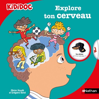 explore-ton-cerveau-kididoc-nathan explore-ton-cerveau-kididoc-nathan