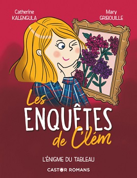 les-enquetes-de-clem-t3-enigme-tableau-flammarion les-enquetes-de-clem-t3-enigme-tableau-flammarion