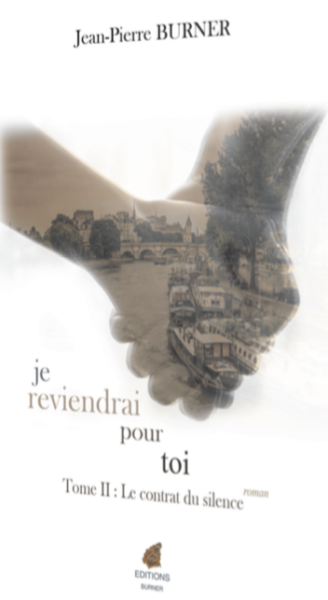 Je reviendrai pour toi tome 2 de Jean-Pierre Burner