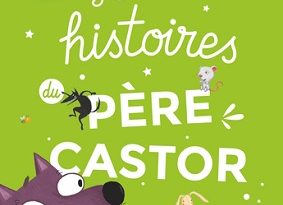 petites-histoires-du-pere-castor-des-3ans-flammarion