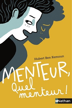 menteur-quel-menteur-nathan menteur-quel-menteur-nathan