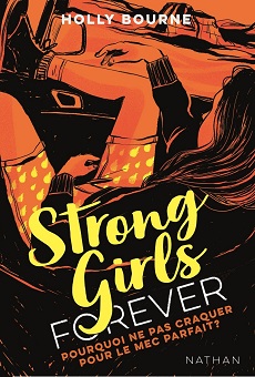strong-girls-forever-t2-pourquoi-pas-craquer-mec-parfait-nathan strong-girls-forever-t2-pourquoi-pas-craquer-mec-parfait-nathan