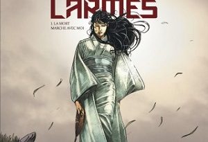 le-masque-aux-mille-larmes-t1-la-mort-marche-avec-moi-dargaud