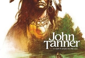 john-tanner-t1-captif-peuple-mille-lacs-glenat