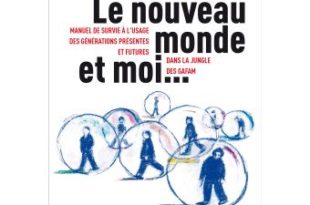 Le nouveau monde et moi...