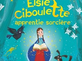 elsie-ciboulette-apprentie-sorciere-flammarion
