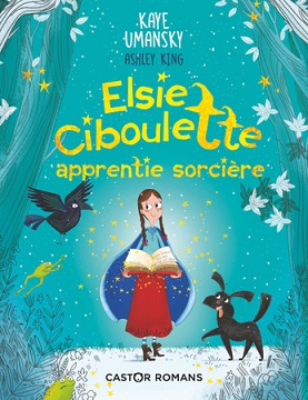 elsie-ciboulette-apprentie-sorciere-flammarion elsie-ciboulette-apprentie-sorciere-flammarion