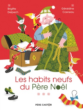 les-habits-neufs-du-pere-noel-flammarion les-habits-neufs-du-pere-noel-flammarion