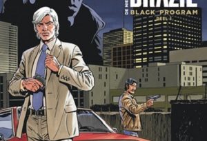les-nouvelles-aventures-bruno-brazil-t1-black-program-le-lombard