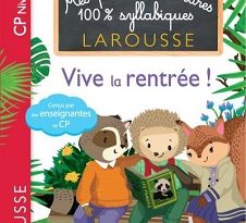 mes-premieres-lectures-syllabiques-vive-la-rentree-larousse