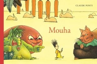 mouha-claude-ponti-ecole-des-loisirs