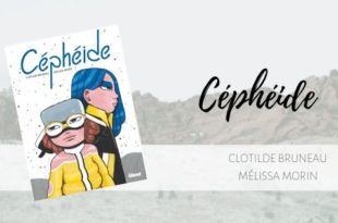 Céphéide_Glénat_Clotilde_Bruneau_Mélissa-Morin