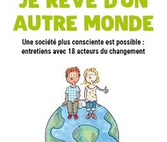 je-reve-d-un-autre-monde-alisio