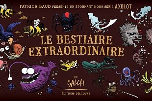 le-bestiaire-extraordinaire-axolot-delcourt