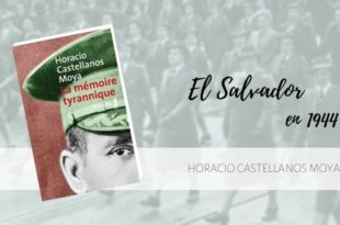La mémoire tyrannique horacio castellanos moya éditions métailié