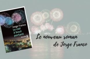 Le ciel à bout portant Jorge Franco