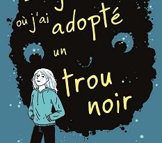 le-jour-ou-jai-adopte-un-trou-noir-nathan