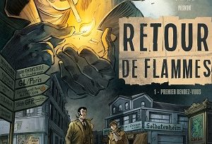 retour-de-flammes-t1-premier-rendez-vous-glenat