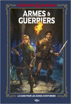 armes-guerriers-donjons-dragosn-404-editions armes-guerriers-donjons-dragosn-404-editions