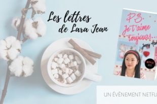 PS : Je t'aime toujours, Jenny Han