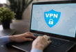 Pourquoi l’utilisation d’un VPN devient incontournable en 2022 ?
