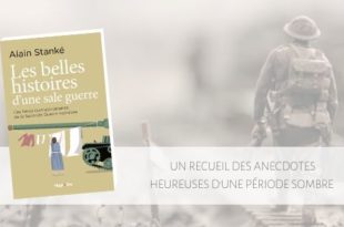 Les belles histoires d'une sale guerre Alain Stanke