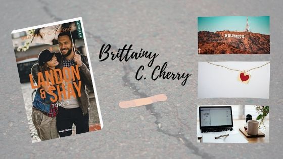 Landon & Shay tome 2 Brittainy C. Cherry
