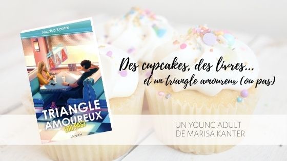 Triangle amoureux ou pas Marisa Kanter