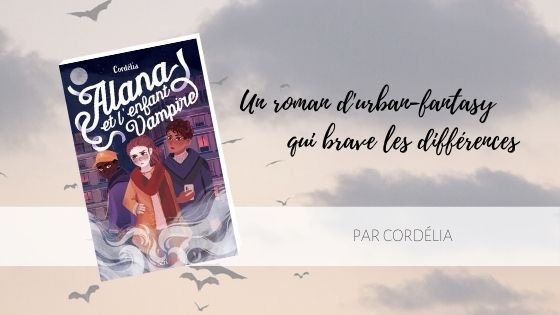 Alana et l'enfant vampire Cordélia