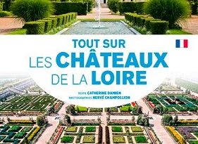 tout-sur-les-chateaux-loire-ouest-france