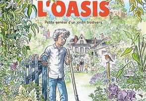 l-oasis-petite-genese-jardin-biodivers-dargaud