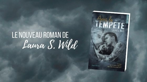 Après la tempête Laura S Wild Hugo New Romance