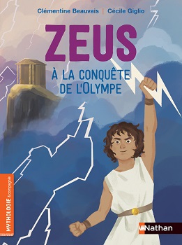 zeus-conquete-olympe-mythologie compagnie-nathan