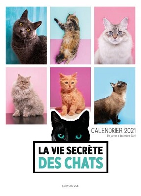 calendrier-2021-vie-secrete-des-chats-larousse calendrier-2021-vie-secrete-des-chats-larousse