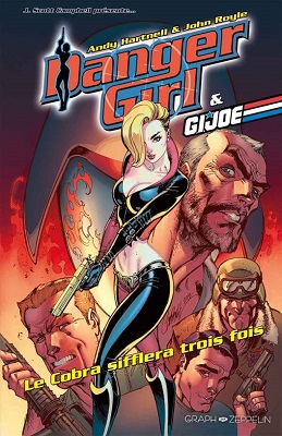 danger-girl-gi-joe-le-cobra-sifflera-trois-fois-graph-zeppelin danger-girl-gi-joe-le-cobra-sifflera-trois-fois-graph-zeppelin
