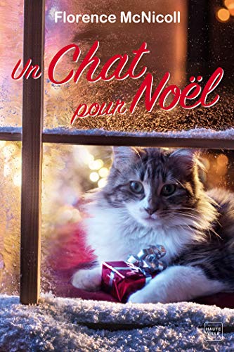 Un chat pour Noël Florence McNicoll romances de Noël