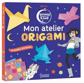 mon-atelier-origami-voyage-vers-la-lune-larousse mon-atelier-origami-voyage-vers-la-lune-larousse