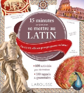 15-minutes-jour-mettre-latin-larousse 15-minutes-jour-mettre-latin-larousse