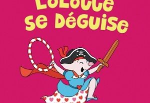 lolotte-se-déguise-loulou-cie