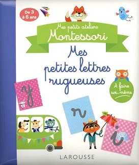 mes-petits-ateliers-Montessori-petites-lettres-rugueuses-larousse mes-petits-ateliers-Montessori-petites-lettres-rugueuses-larousse