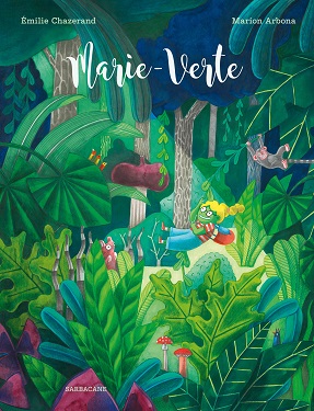marie-verte-album-sarbacane marie-verte-album-sarbacane