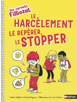 les-carnets-filliozat-harcelement-repérer-stopper-nathan les-carnets-filliozat-harcelement-repérer-stopper-nathan