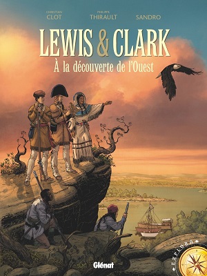 lewis-clark-decouverte-ouest-glenat lewis-clark-decouverte-ouest-glenat