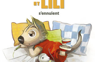 Louloup et Lili s’ennuient