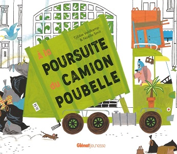 a-la-poursuite-camion-poubelle-glenat a-la-poursuite-camion-poubelle-glenat