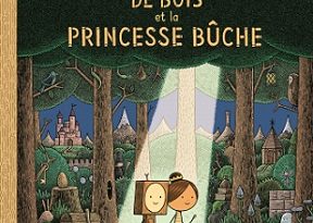petit-robot-bois-princesse-buche-ecole-des-loisirs