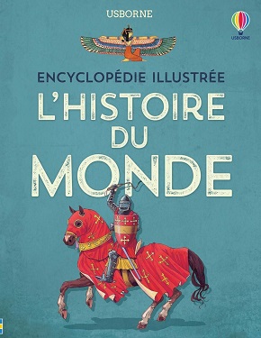 encyclopédie-illustrée-histoire-du-monde-usborne